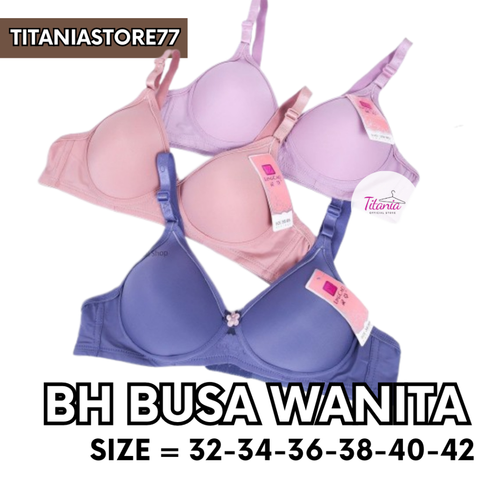 Bh Bra Busa Tebal Tanpa Kawat Polos Wanita Remaja Dewasa Premium Quality Terbaru