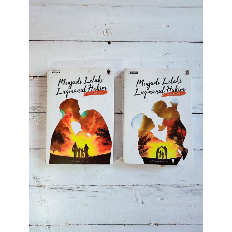 Buku Menjadi Lelaki Luqmanul Hakim - Memulangkan Ayah Pendidik Keluarga