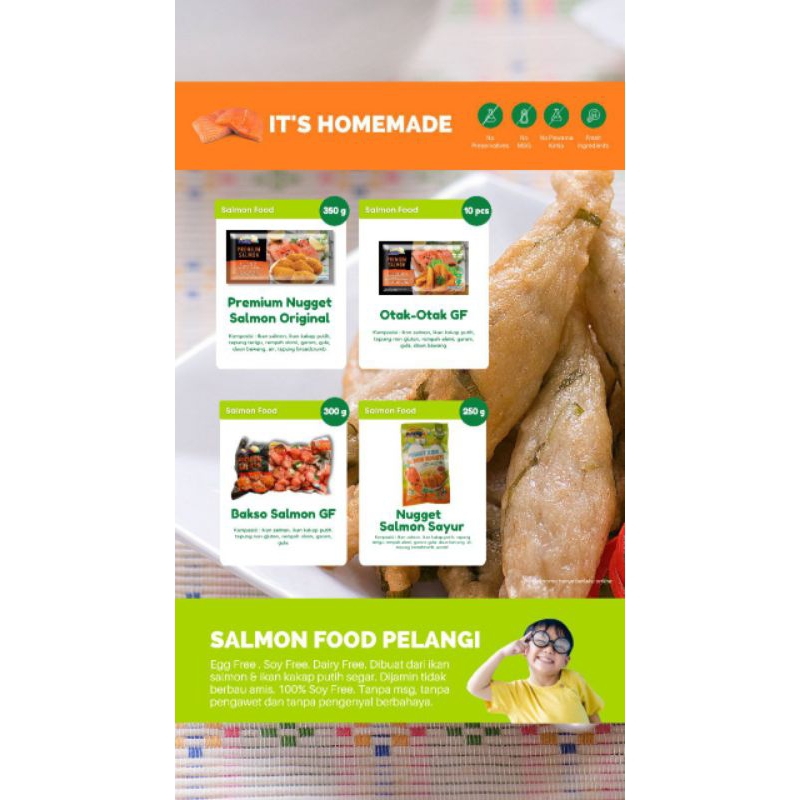 

SALMON FOOD - PELANGI (PREMIUM SALMON NUGGET ORIGINAL, OTAK-OTAK GF, BAKSO SALMON GF, NUGGET SALMON SAYUR)
