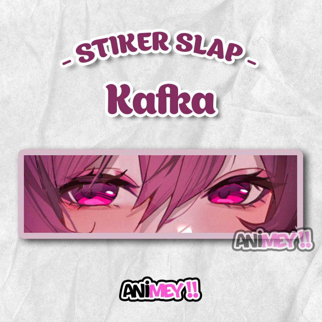 

Stiker Slap Kafka / Sticker Slap Anime Waterproof