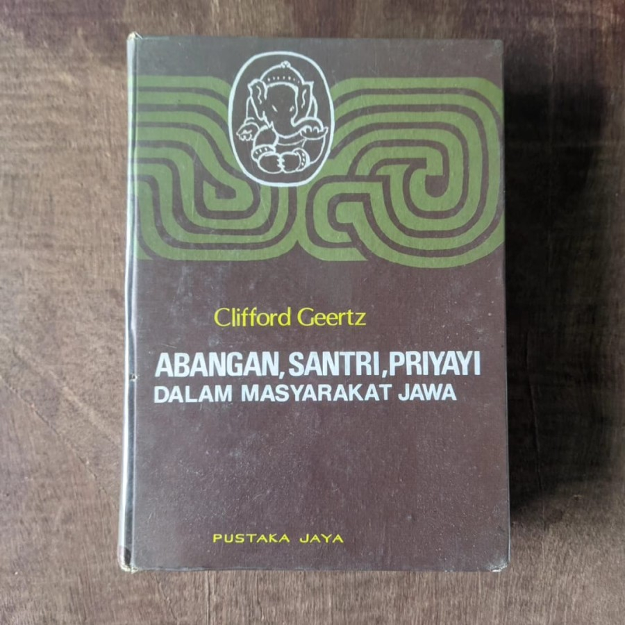 Abangan Santri Priyayi dalam Masyarakat Jawa