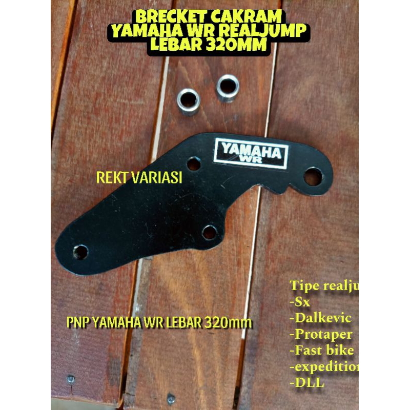 Bracket disc kaliper Yamaha WR & Realjump Lebar disc 320mm/Bracket realjump Yamaha WR  lebar 320mm