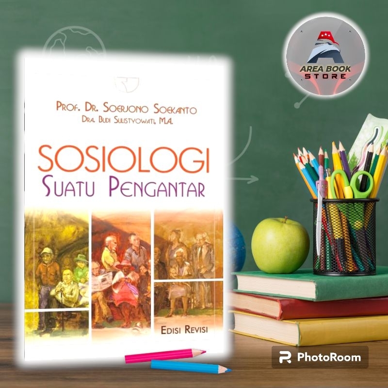 SOSIOLOGI SUATU PENGANTAR - SOERJONO SOEKANTO