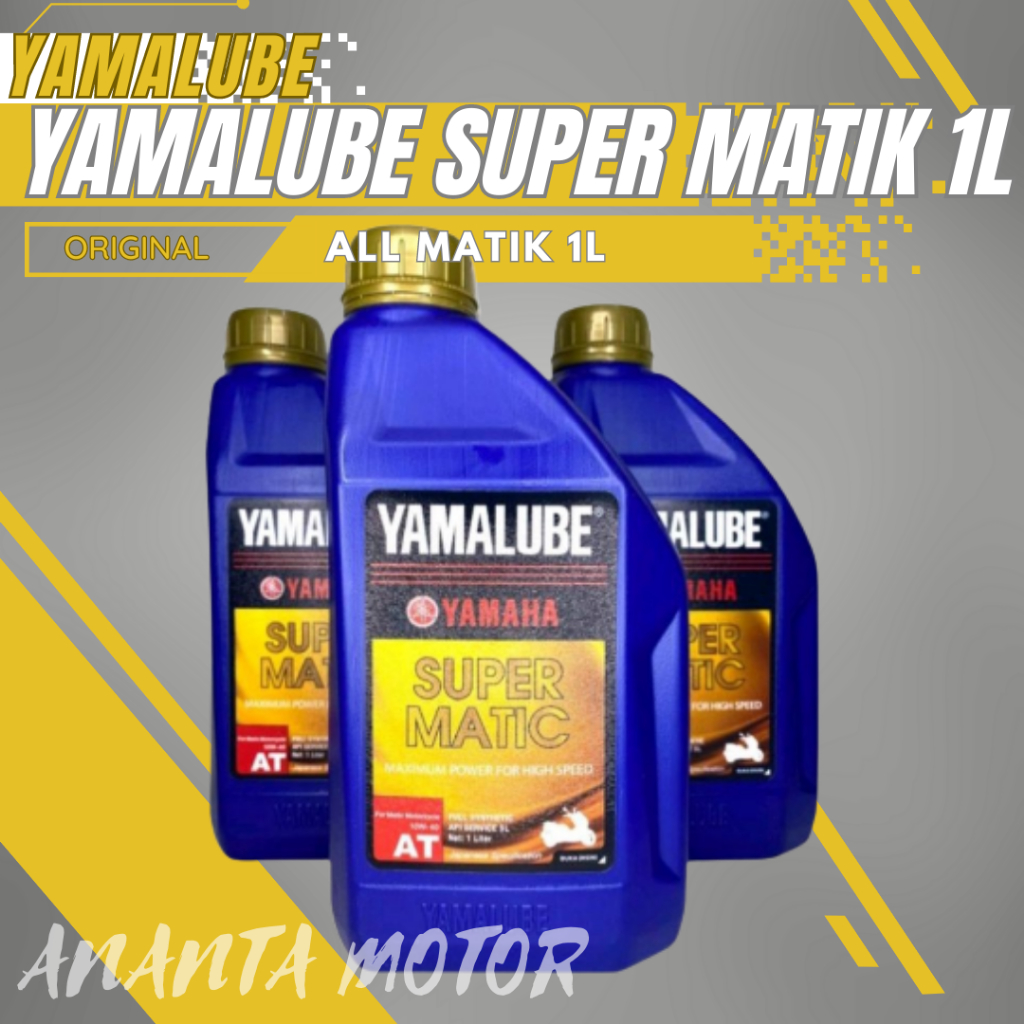 060526 ANANTA Yamalube Super Matic Nmax Aerox 1Liter Yamahalube Nmax Aerox Laxi All Matic Yamaha Yam