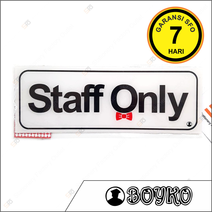 

Akrilik Staff Only - Acrylic Sign Standard 25cm x 9cm - SFO Semarang Official