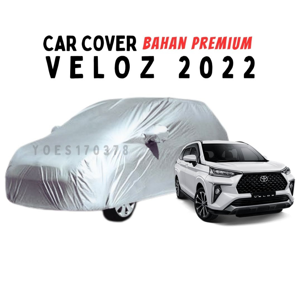 Body Cover Sarung Mobil Avanza 2022 / Veloz 2022