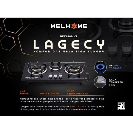 Kompor Gas Lagecy 3 Tungku Tanam Welhome
