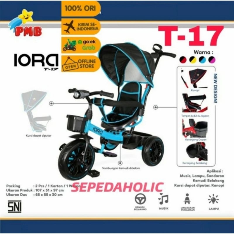 Sepeda Anak Roda Tiga Tricycle PMB IORA T 17 Fitur Lengkap