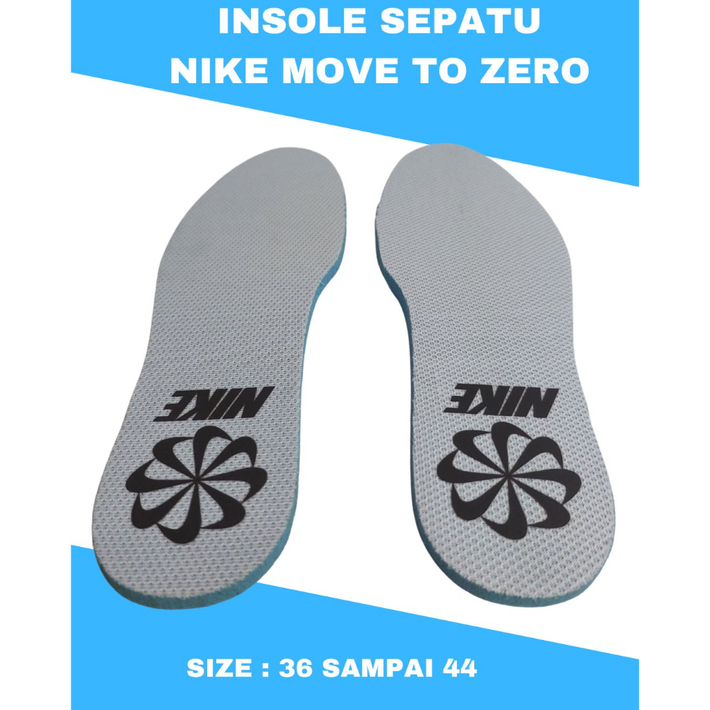 Insole NIKE MOVE TO ZERO / Shoe Pad /Alas Kaki /Alas Sepatu NIKE MOVE TO ZERO Footbed Original Termu
