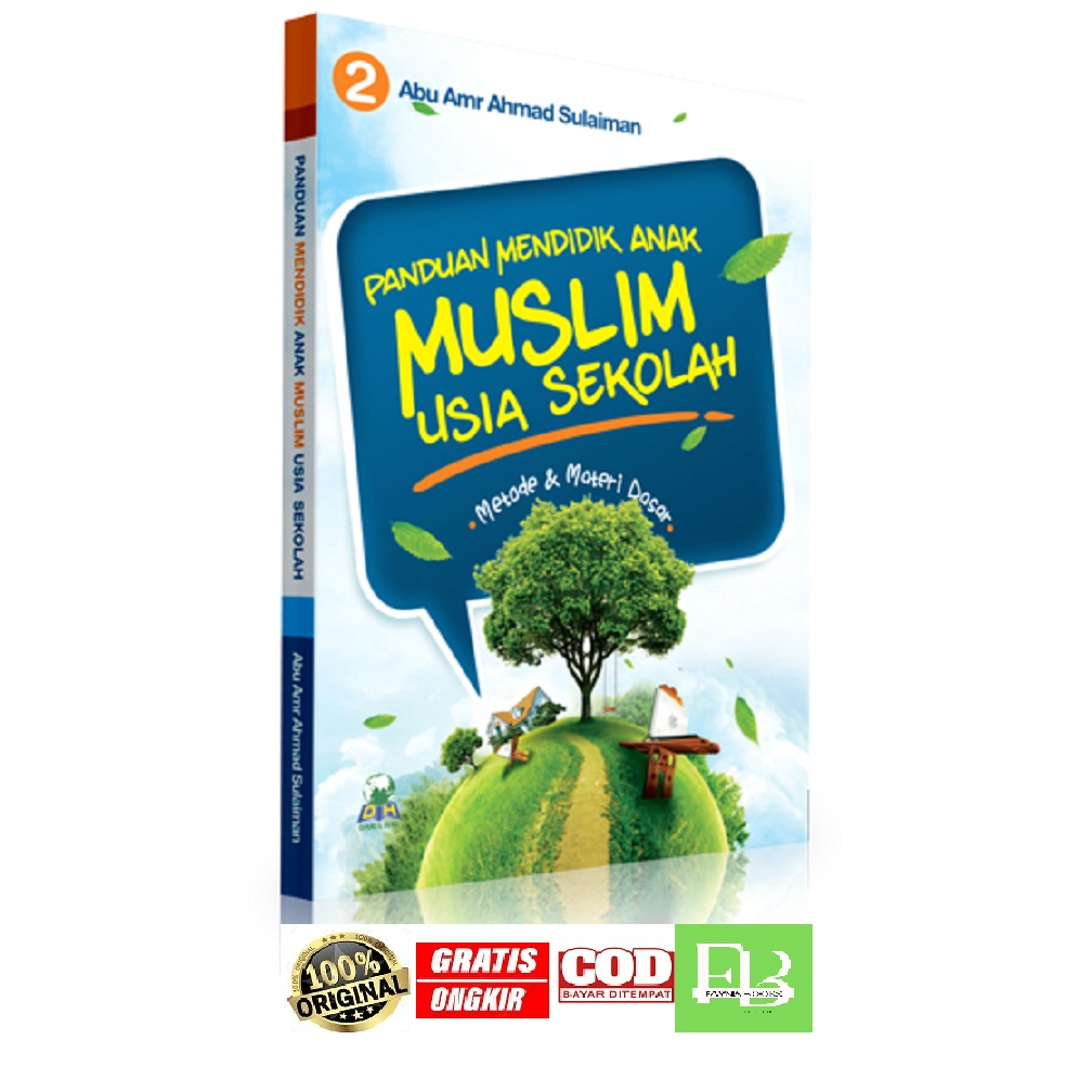 Panduan Mendidik Anak Muslim Usia Sekolah