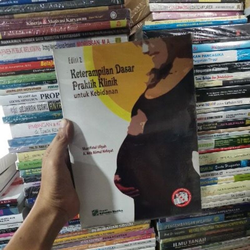 

Buku Keterampilan dasar praktik klinik untuk kebidanan Musrifatul Uliyah