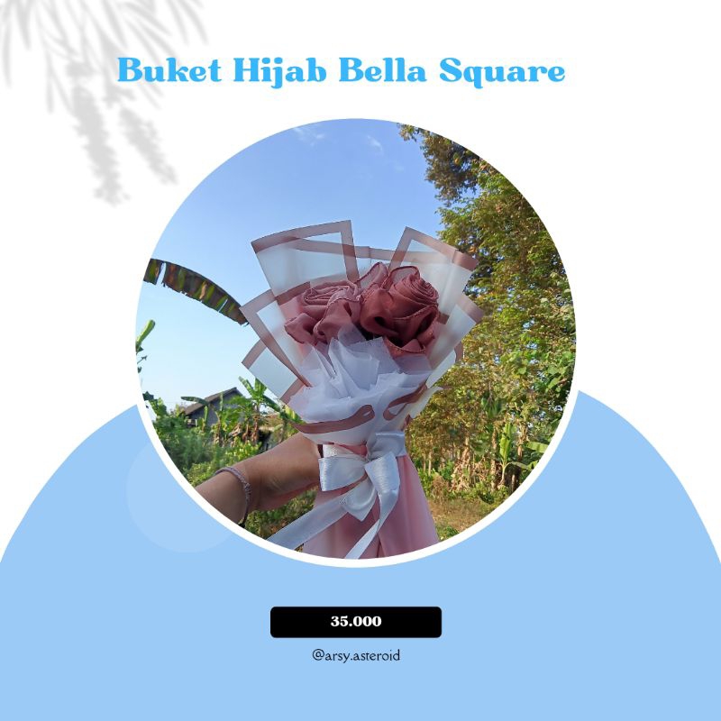 Buket Hijab Bella Square