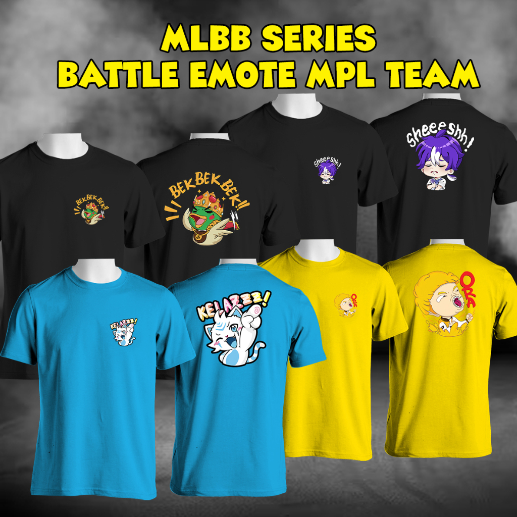 Kaos MLBB SERIES ( Battle Emote MPL Team )