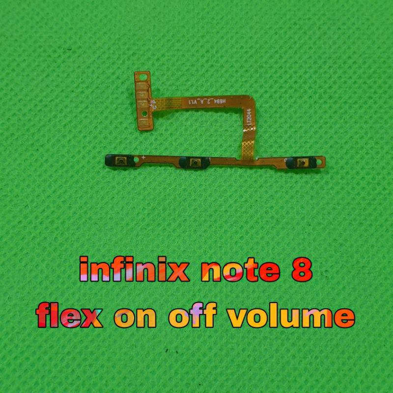 FLEXIBEL ON OFF VOLUME INFINIX NOTE 8 X692 ORI COPOTAN NORMAL