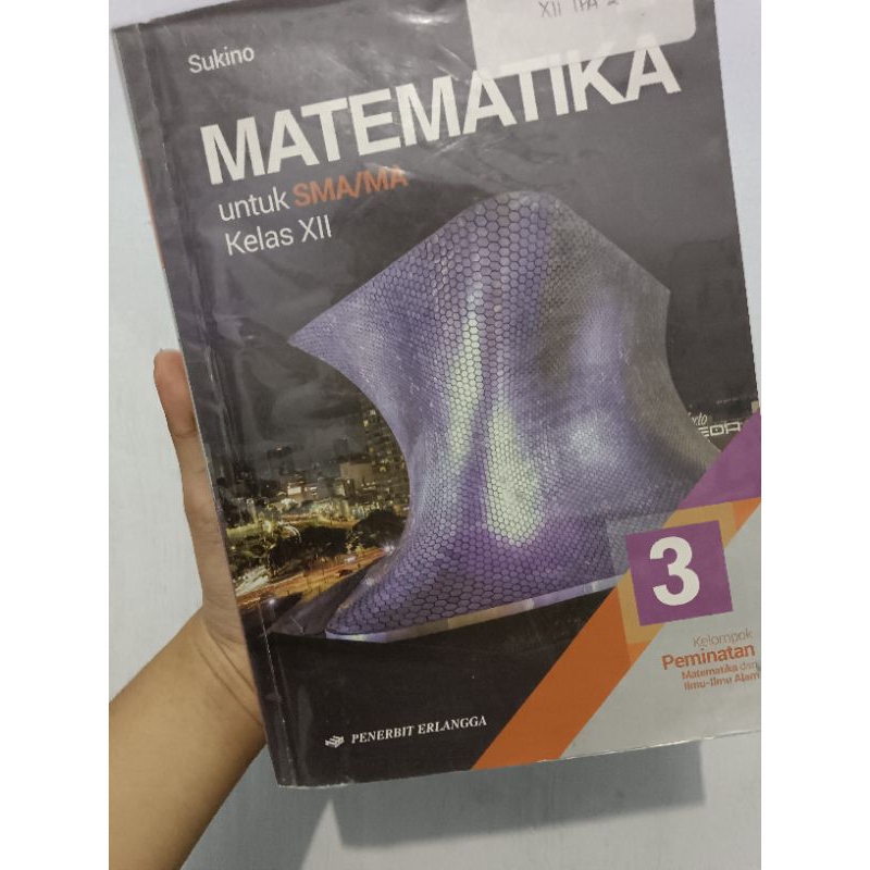 [PRELOVED] Buku Paket Matematika Perminatan Sukino Kelas 12 Kurikulum 2013 Erlangga