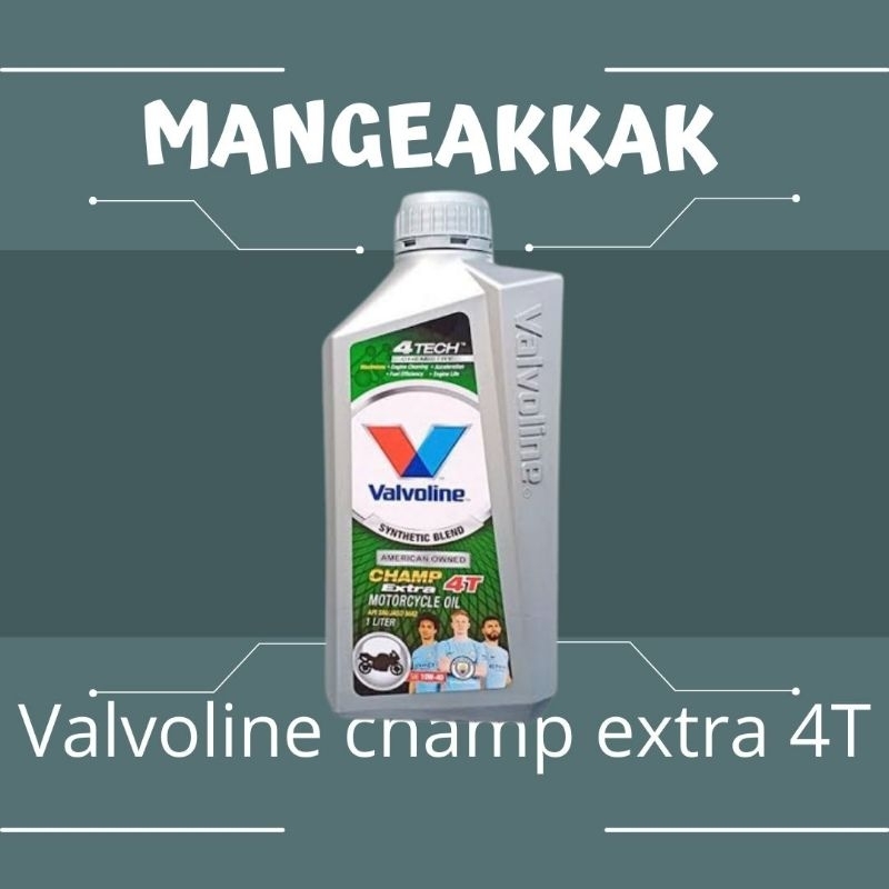 VALVOLINE CHAMP EXTRA 4T 10W40
