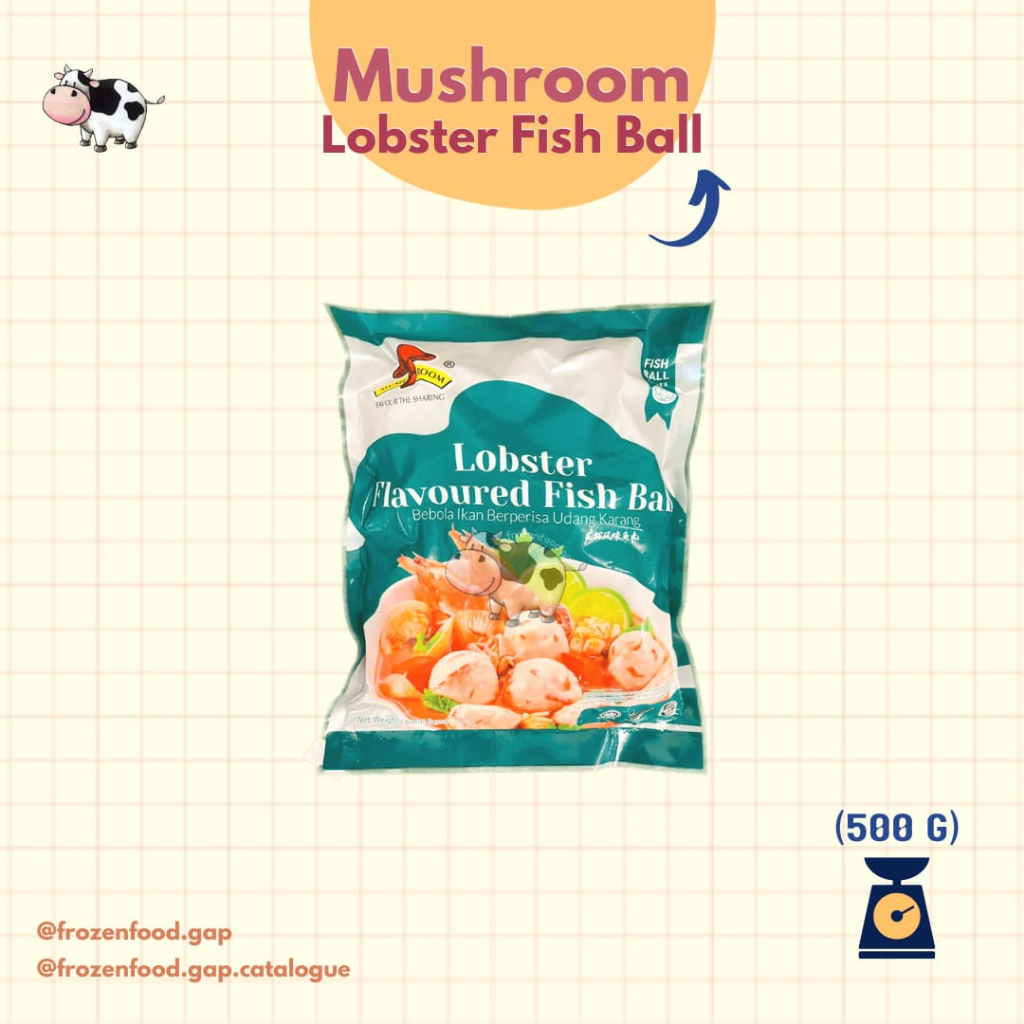 

MUSHROOM LOBSTER FLAVOUR BALL 500GR | BAKSO STEAMBOAT | FROZENFOODGAP