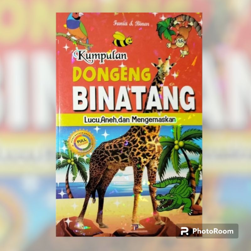 Buku Anak Kumpulan Dongeng Binatang Lucu Aneh Dan Menggemaskan Full Color Terlaris