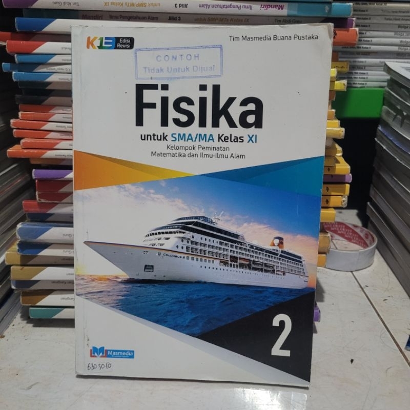 BUKU BEKAS MASMEDIA - FISIKA KELAS 2 SMA K13 REVISI