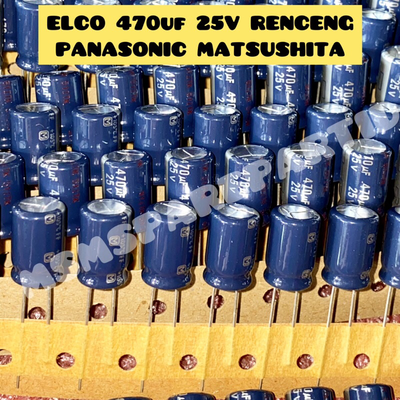 ELCO 470UF 25V RENCENG PANASONIC MATSUSHITA