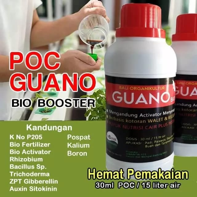 PUPUK ORGANIK CAIR GUANO BIO BOOSTER POC KOTORAN KEKELAWAR DAN WALET 250ML