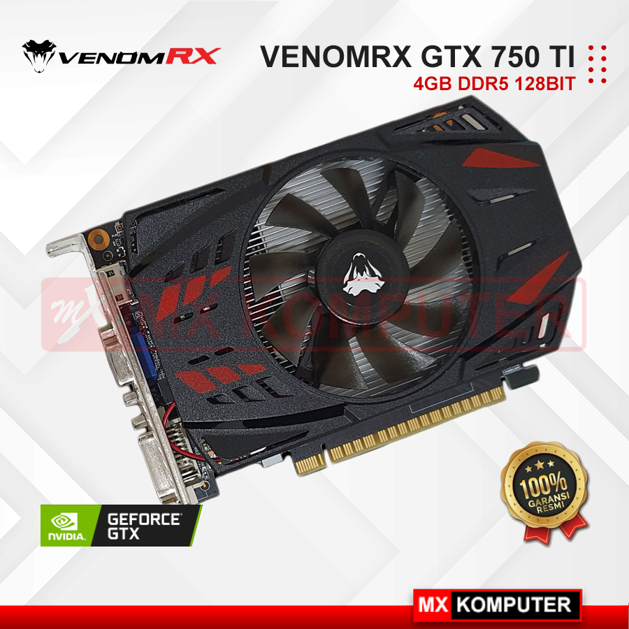 VenomRX GeForce GTX 750 Ti 4GB GDDR5 VGA Venom RX GTX750Ti