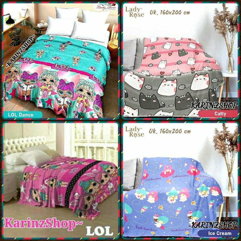 Selimut Lady Rose Uk.160x200 Cm LOL/LOL DANCE/CATTY/ICE CREAM