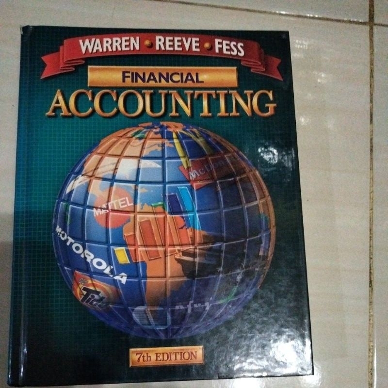 financial accounting 7th EDITION (WARREN,REEVE,FESS)