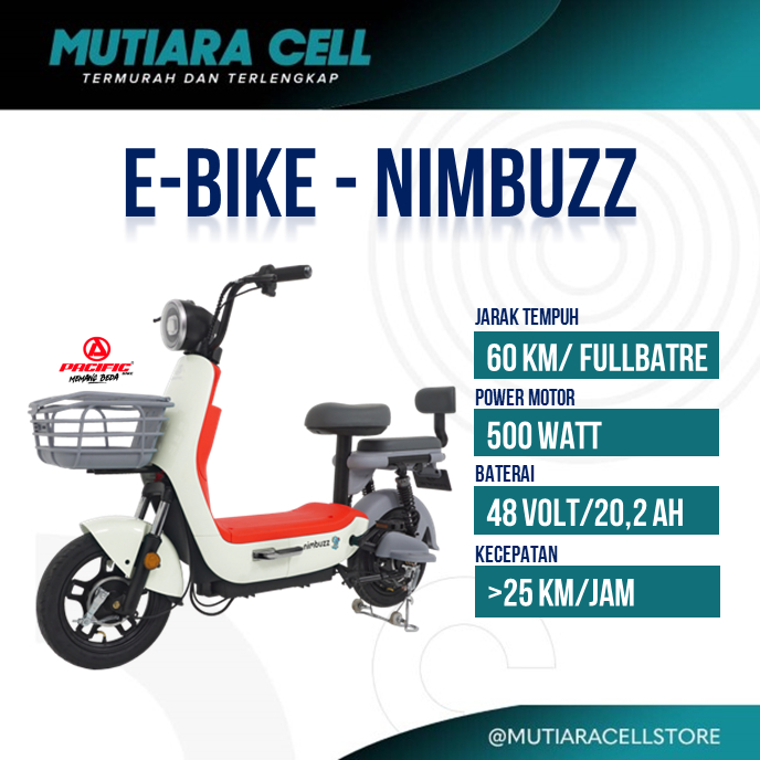 SEPEDA LISTRIK - PACIFIC NIMBUZZ GARANSI RESMI