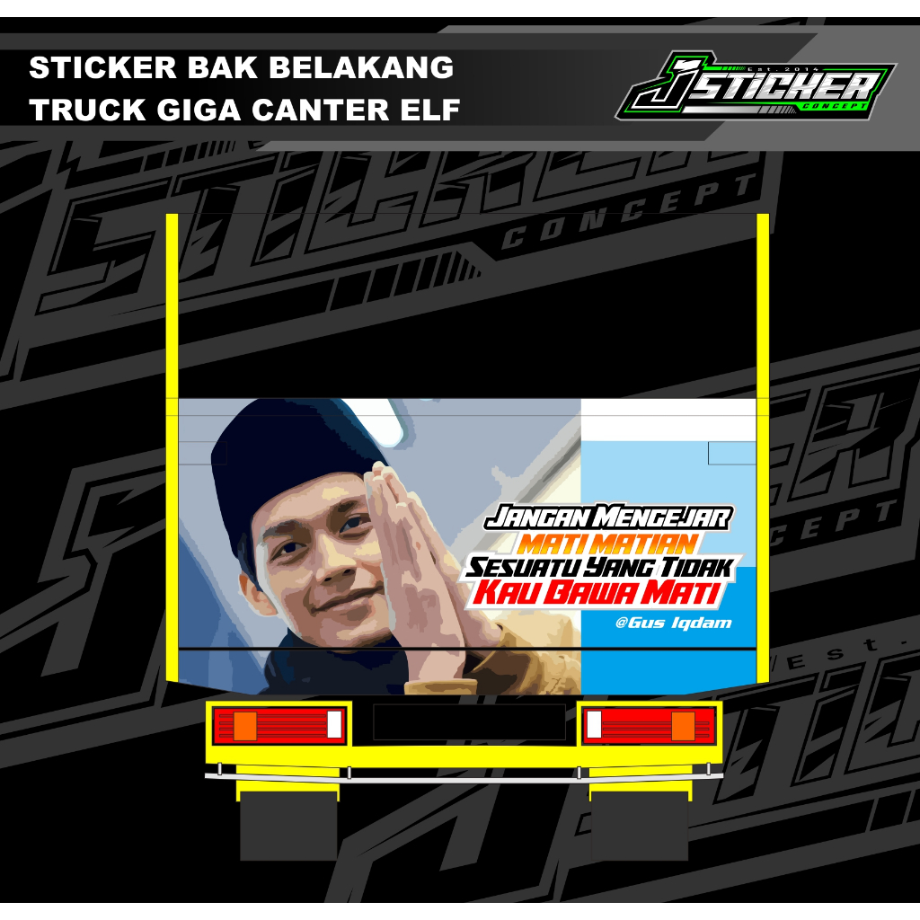STICKER PRINTING BAK TRUCK BELAKANG GUS IQDAM