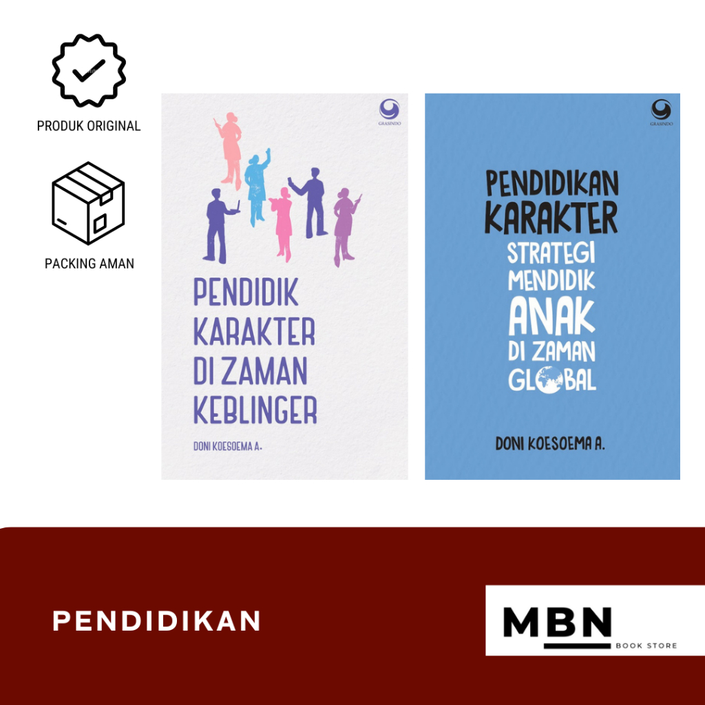 BUKU DONI KOESOEMA : PENDIDIKAN KARAKTER STRATEGI MENDIDIK ANAK DI ZAMAN GLOBAL / PENDIDIK KARAKTER 