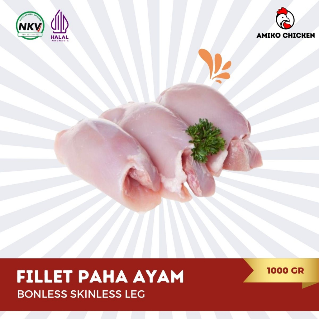 

FILLET PAHA AYAM / Fillet Chiken Thighs 1Kg