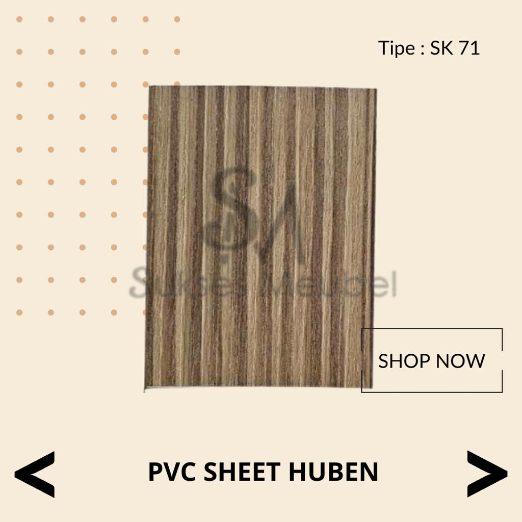 SK 71 (5 METER) PVC SHEET HUBEN 0.3 MM SK 71 / PELAPIS MEJA FURNITURE