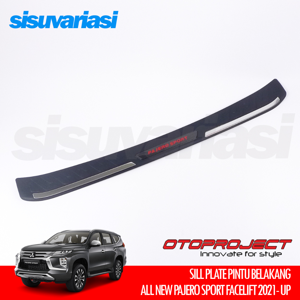 Aksesoris Pajero Sport 2021 2022 2023 2024 Otoproject Sillplate Sill Plate Belakang