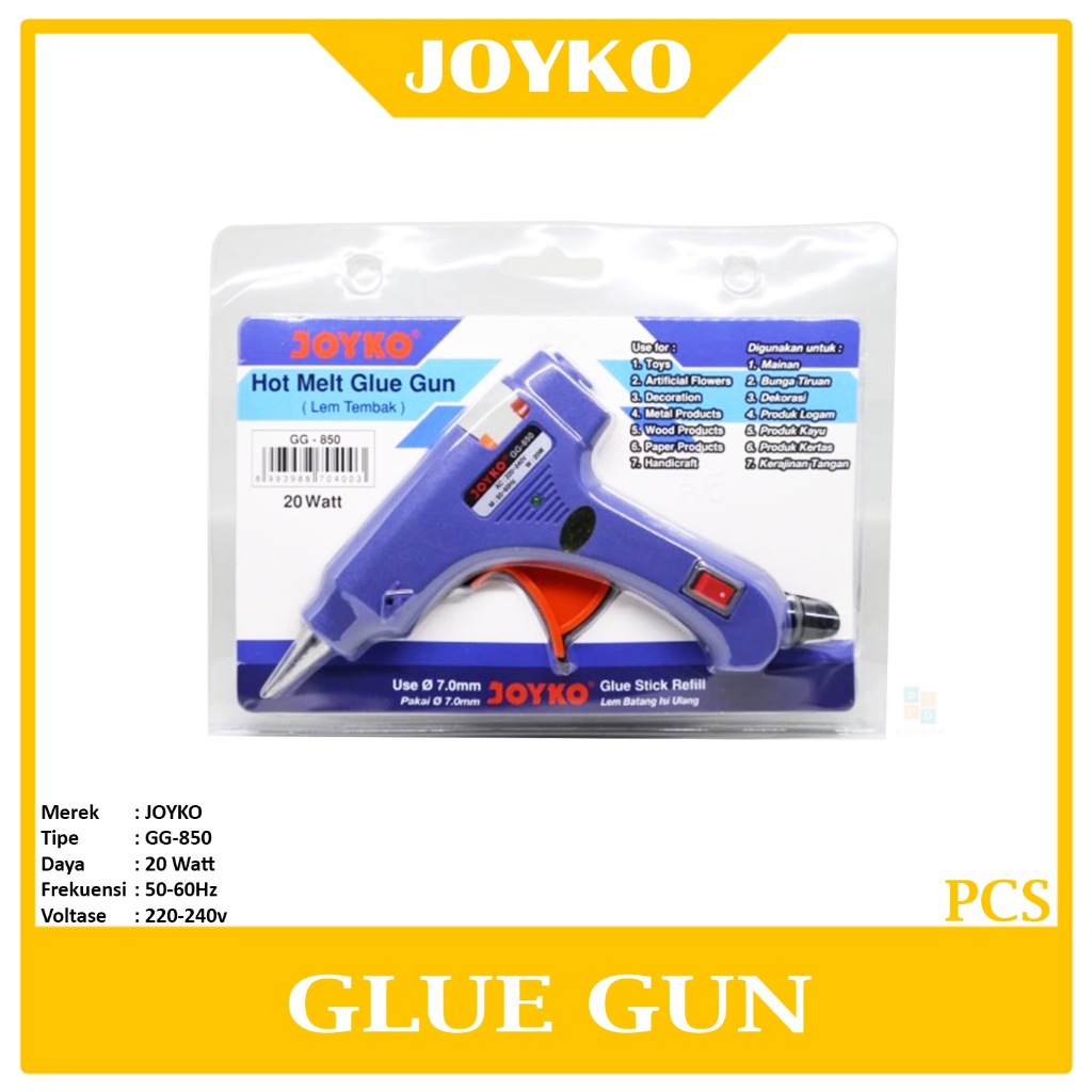 

JOYKO - Lem Tembak GG-850 Glue Gun 20 Watt - Pcs