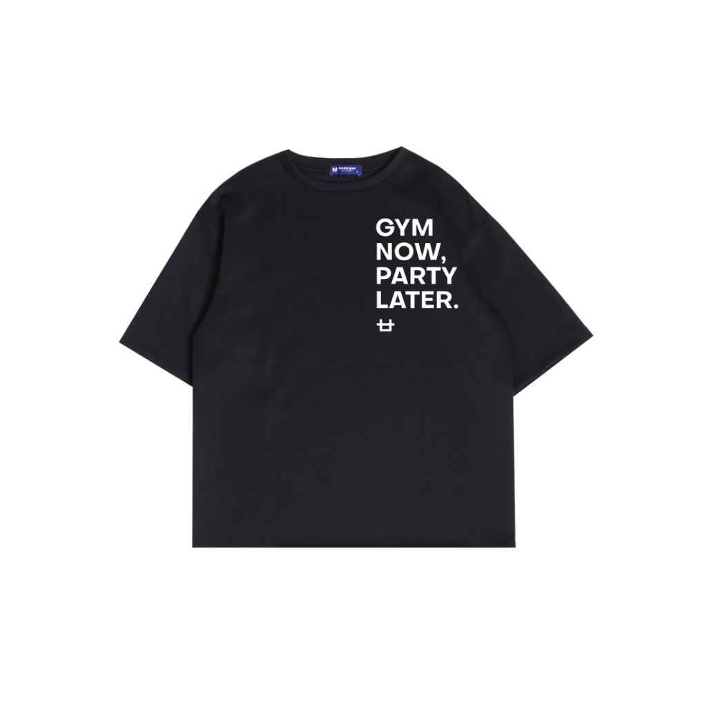 kaos oversize gym bahan scuba tebal pria "gym now party later" hitam biru navy MTP37 MTP38