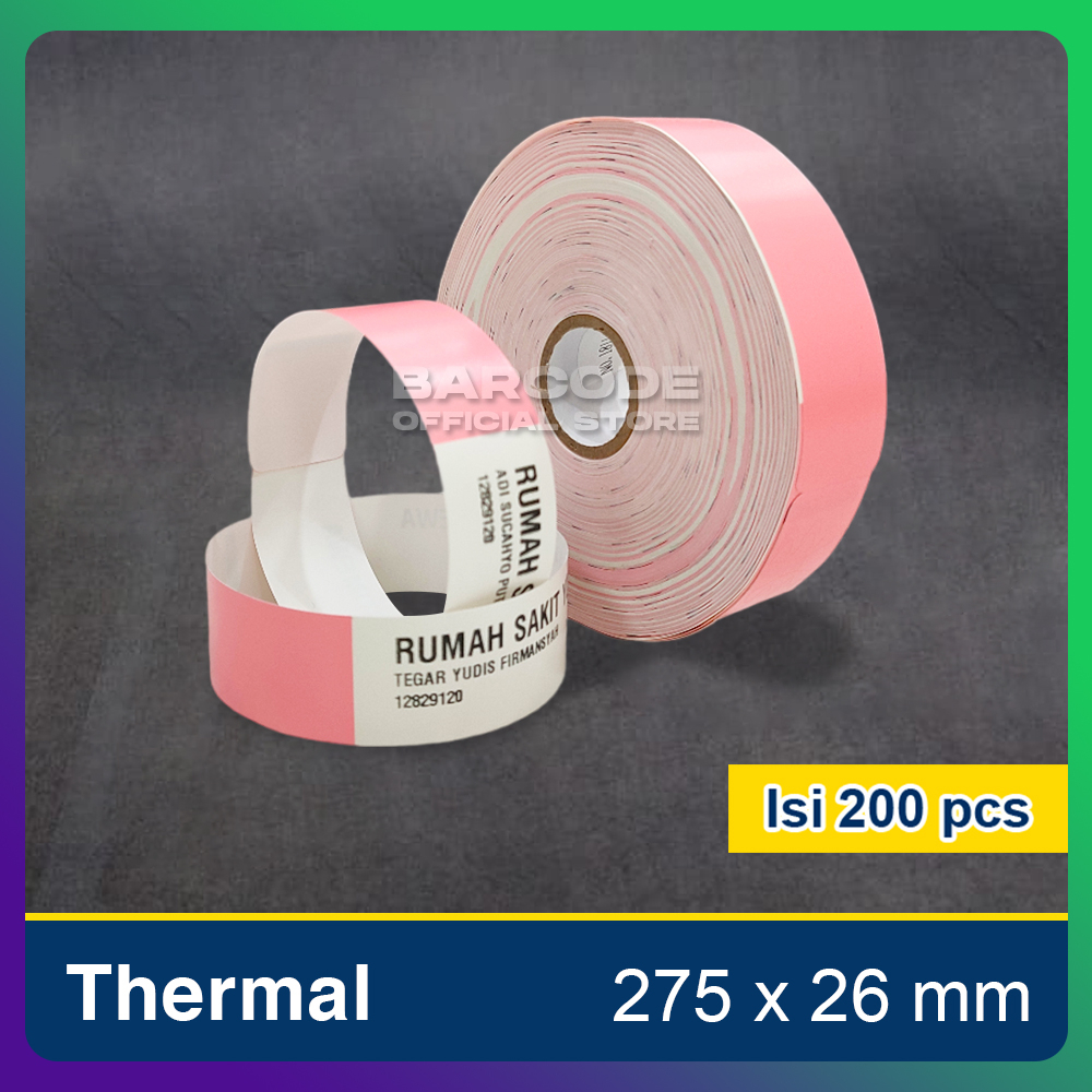 

Label Wristband Direct Thermal 275x26 / 275 x 26mm Warna Pink Core 1 Inch 200Pcs