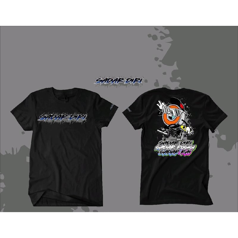 Kaos Sadar Diri / Baju Distro Sadar Diri Sadar Posisi Sadar Rai