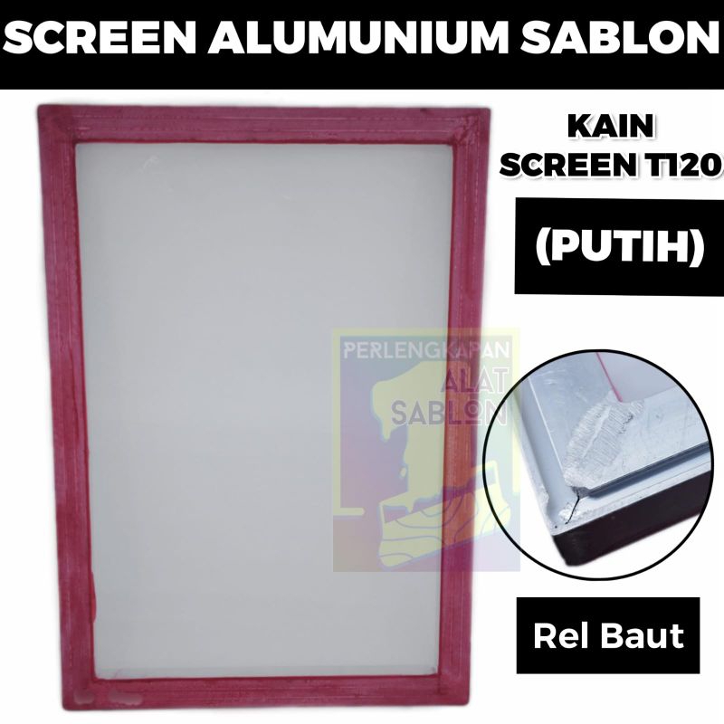 FRAME BINGKAI SCREEN SABLON ALUMUNIUM UD 40X60 KAIN T120 PUTIH PROFIL REL