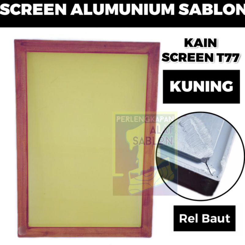 FRAME BINGKAI SCREEN SABLON ALUMUNIUM UD 40X60 KAIN T77 KUNING PROFIL REL