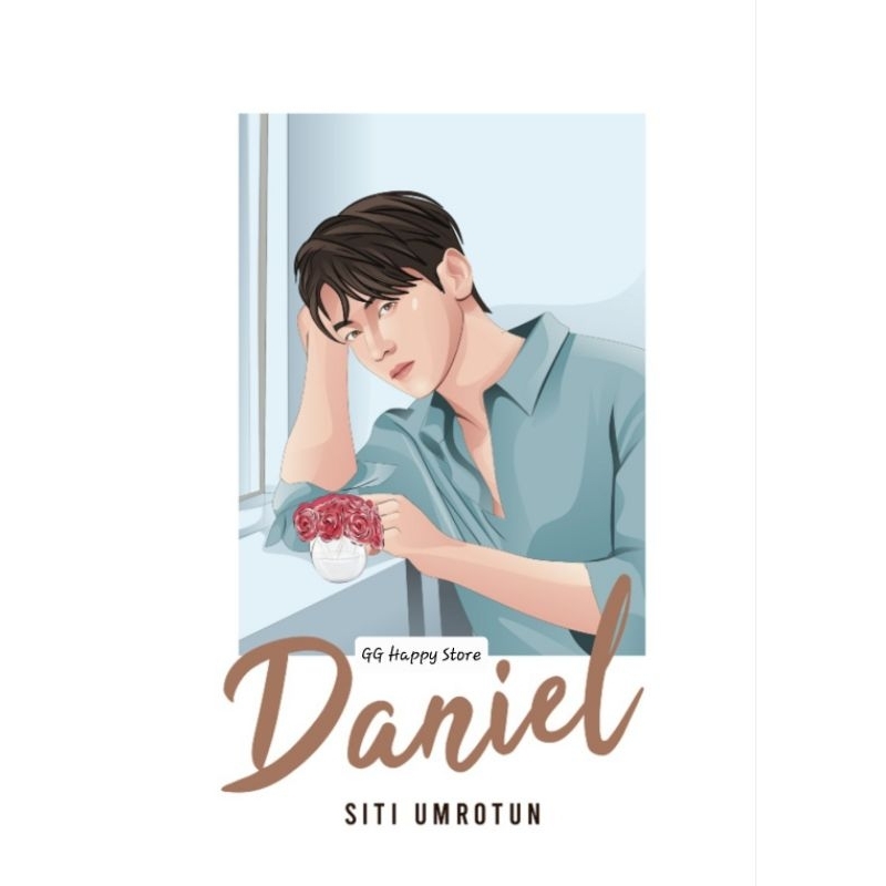 Daniel • Novel by Siti Umrotun • Original • Soft Cover • Limited Collection