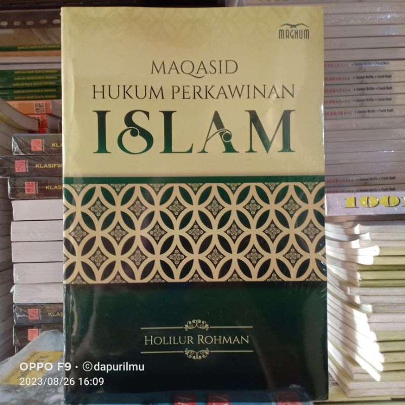 Buku Maqasid Hukum Perkawinan Islam ( MAQASID HUKUM PERKAWINAN ISLAM )