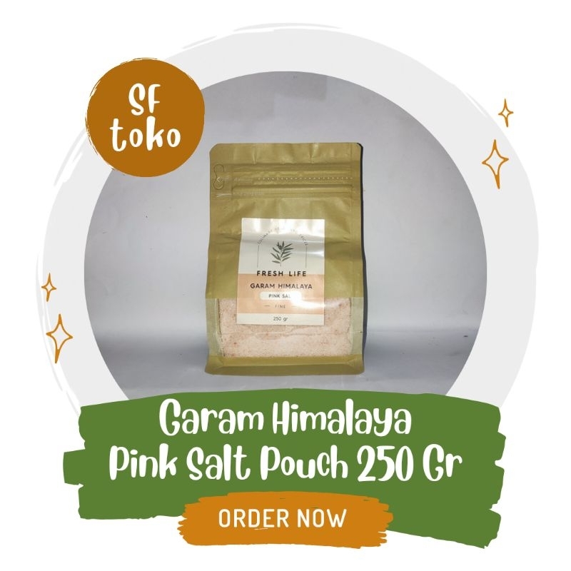 

(Fresh Life) Garam Himalaya Pink Salt 250 Gram Kemasan Pouch