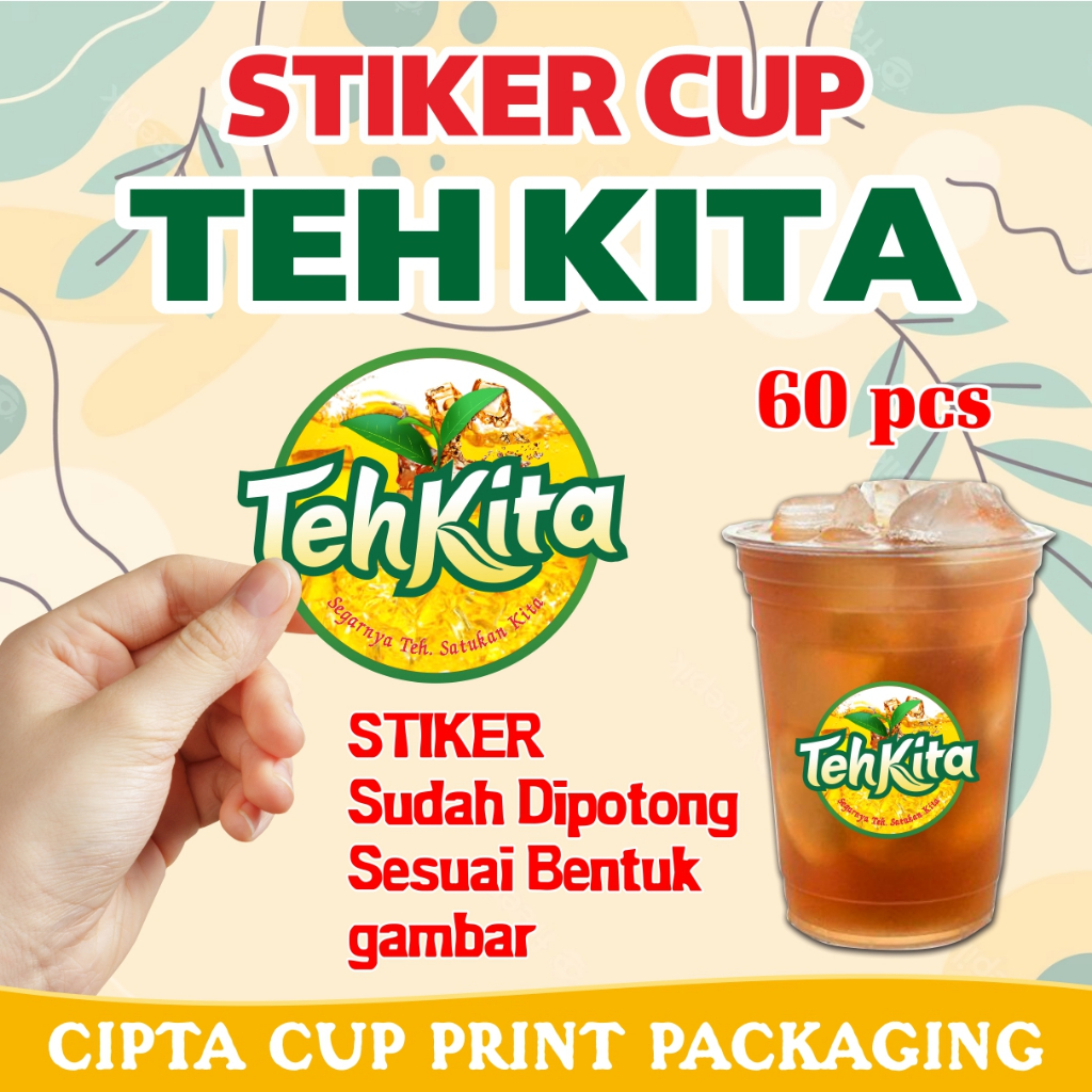 

stiker label cup tekita gelas es minuman TEH KITA