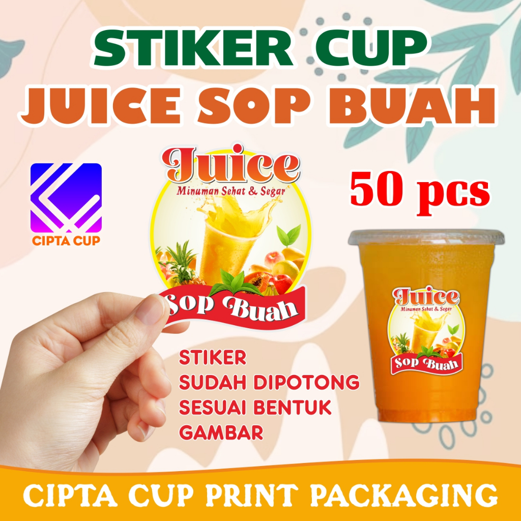 

stiker label cup jus gelas minuman JUICE SOP BUAH