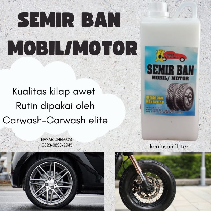 semir ban pengkilap ban mobil dan motor kit ban Polish ban kendaraan kemasan 1 liter