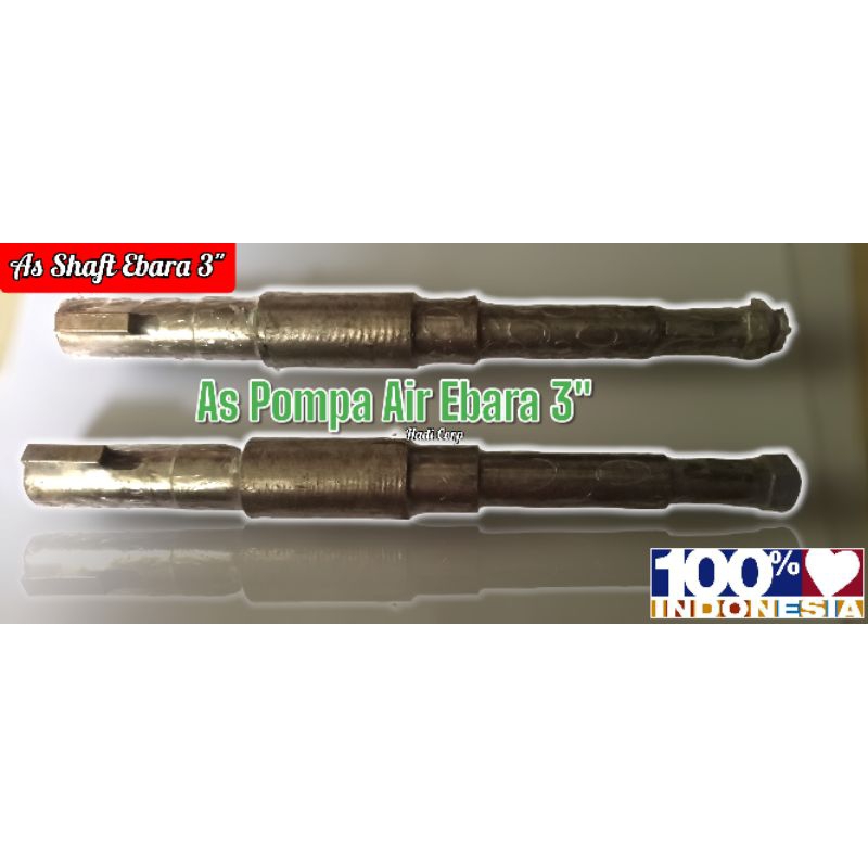 Shaft Water Pump Ebara/Shaft As Pompa Ebara 3" dim
