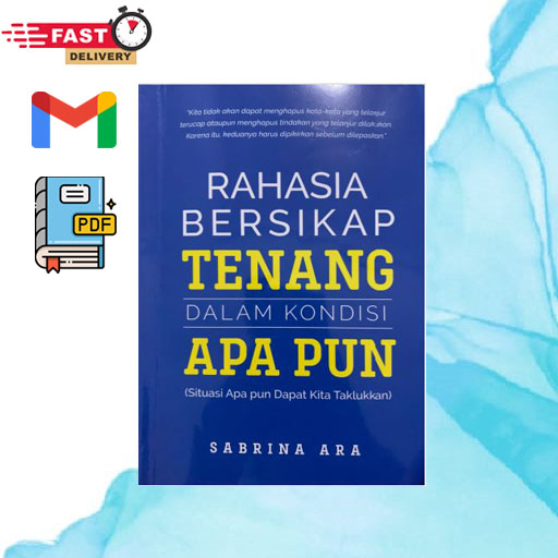 

Rahasia Bersikap Tenang Dalam Kondisi Apapun
