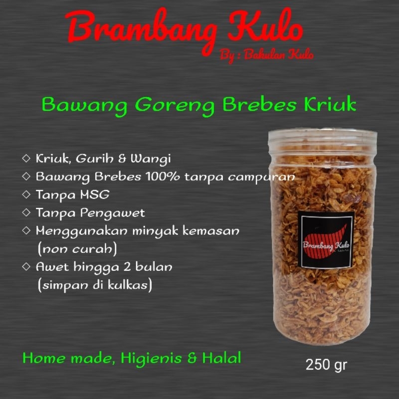 

Bawang Goreng Brebes 250gr Toples - Brambang Kulo