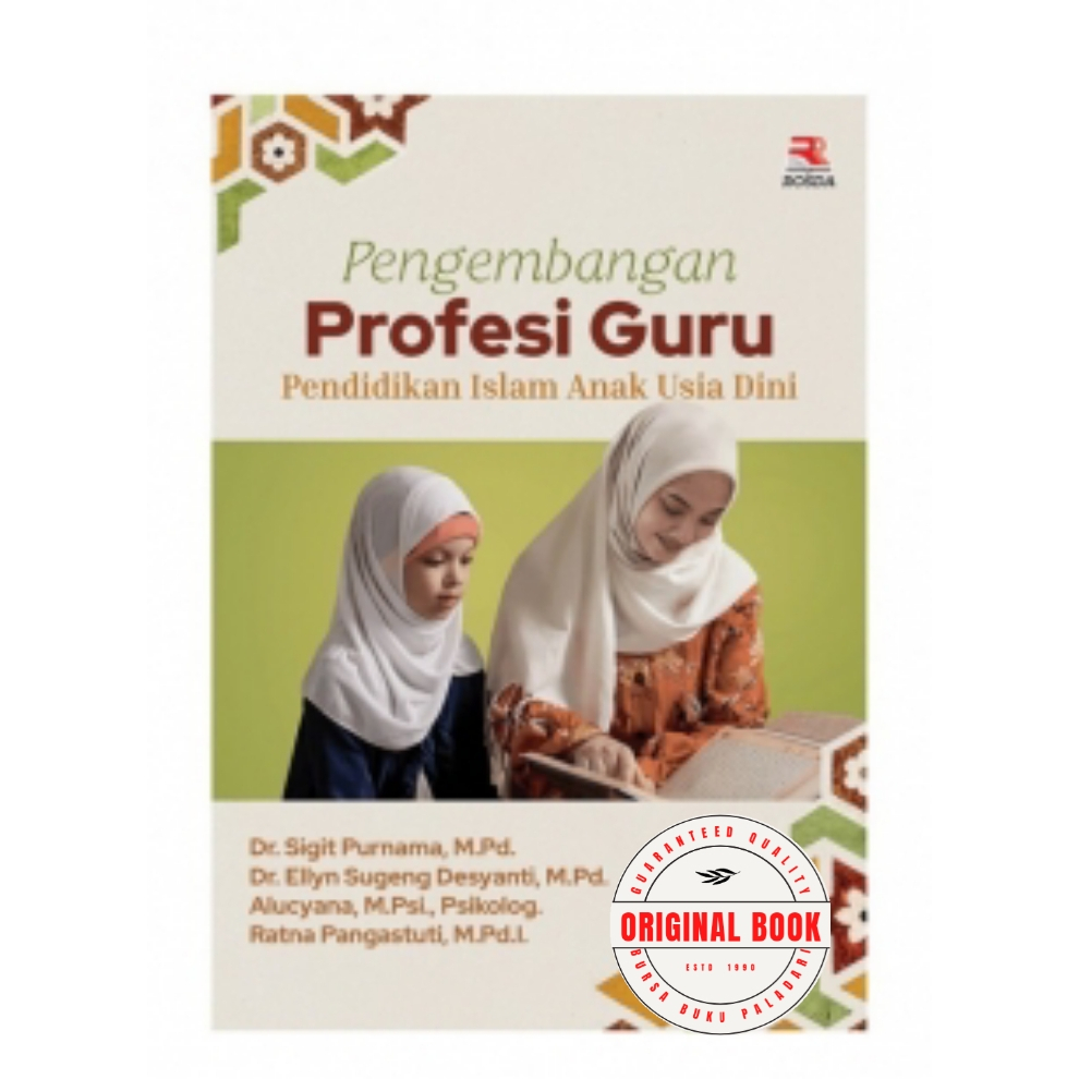 Pengembangan Profesi Guru Pendidikan Islam Anak Usia Dini